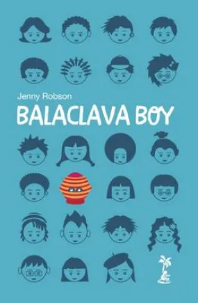 Jenny Robson: Balaclava Boy [2014] paperback